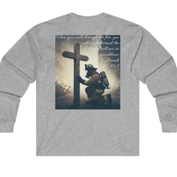 Isaiah 43:2 Firefighter at the Cross Long Sleeve T-shirt